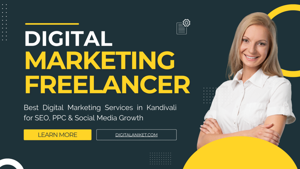 Digital Aniket Best Digital Marketing Services in Kandivali for SEO, PPC & Social Media Growth