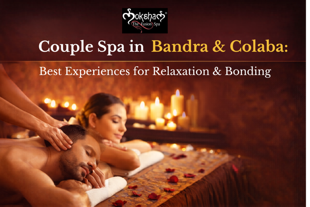 couple spa bandra & colaba